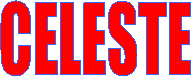 CELESTE